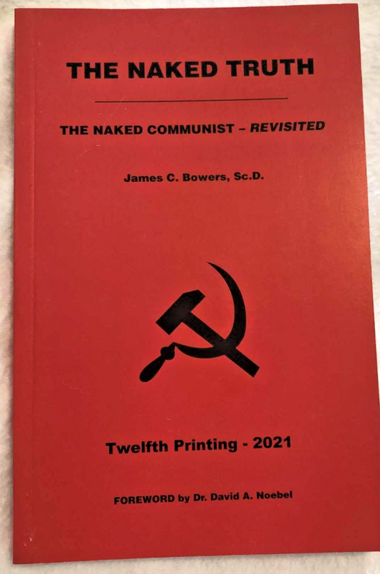 The Naked Truth: The Naked Communist - Revisited - Like New