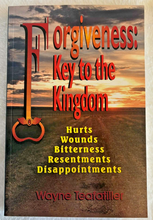Forgiveness: Key to the Kingdom  -- Paperback -- Like New