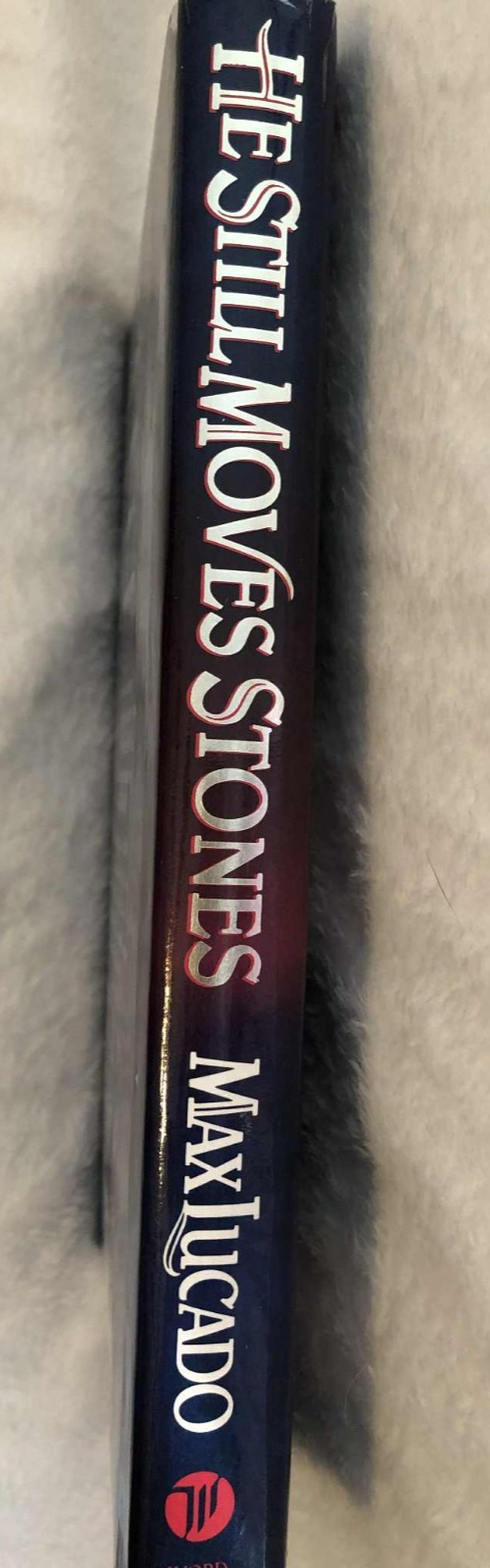 He Still Moves Stones: Everyone Needs a Miracle - Hardcover - Good