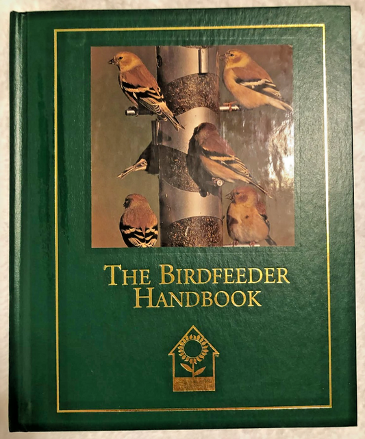 THE BIRDFEEDER HANDBOOK Hardcover - Like New