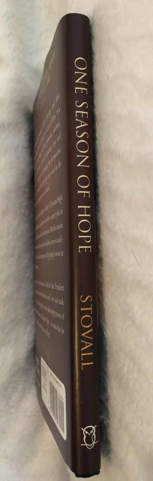 One Season of Hope: An Inspiring Tale of Triumph and Tragedy- Hardback- Like New