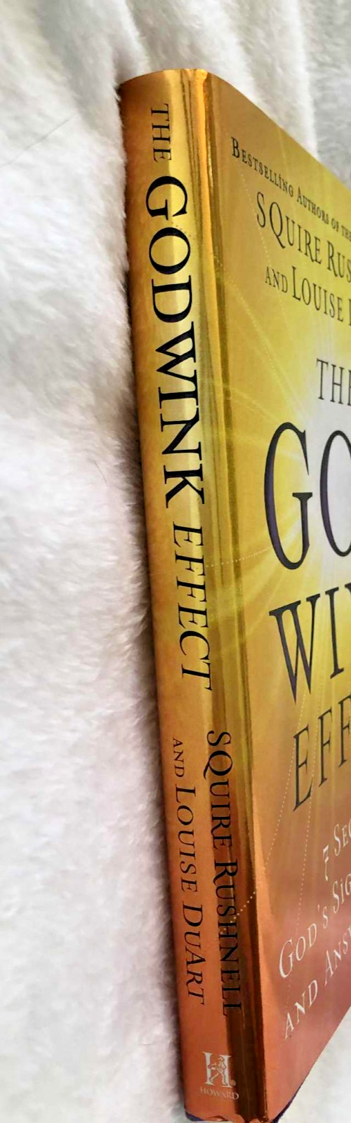 The Godwink Effect: 7 Secrets to God's Signs, Wonders, and Answered Prayers