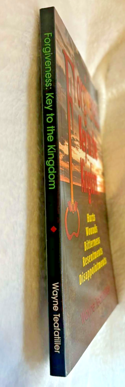 Forgiveness: Key to the Kingdom  -- Paperback -- Like New