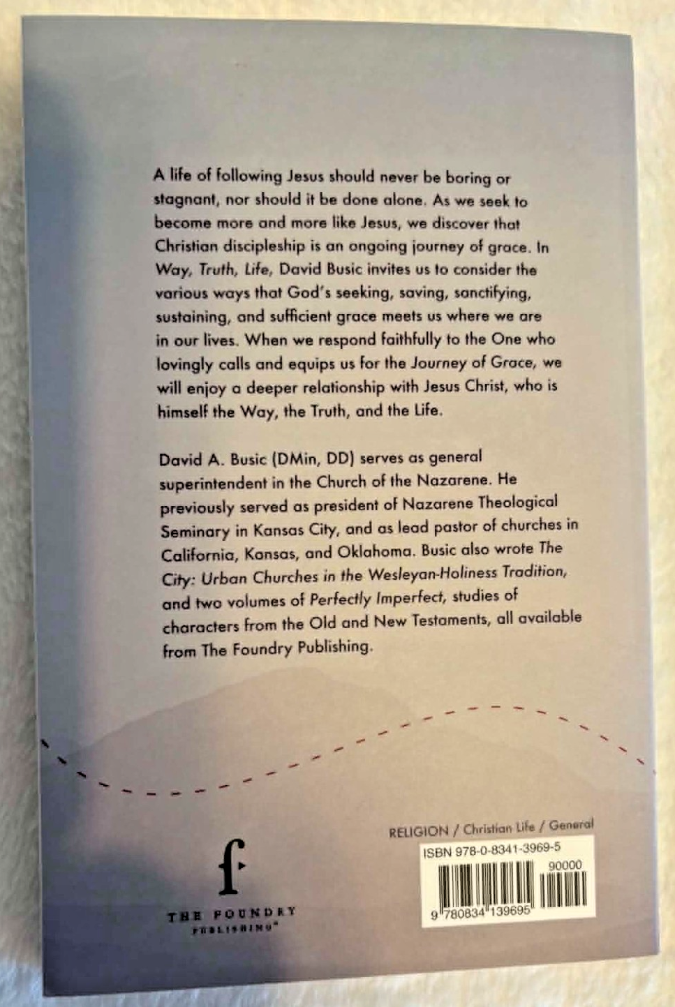 Way, Truth, Life: Discipleship as a Journey of Grace - Paperback - Like New