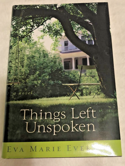 Things Left Unspoken - Hardcover - Very Good Condition