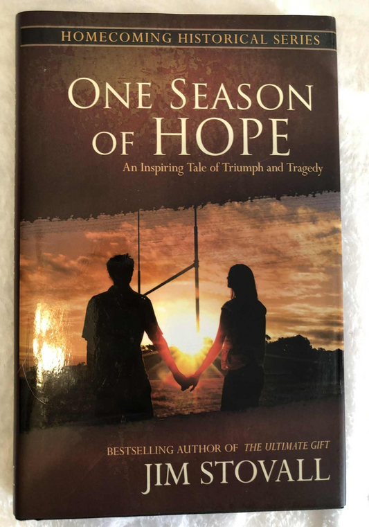 One Season of Hope: An Inspiring Tale of Triumph and Tragedy- Hardback- Like New