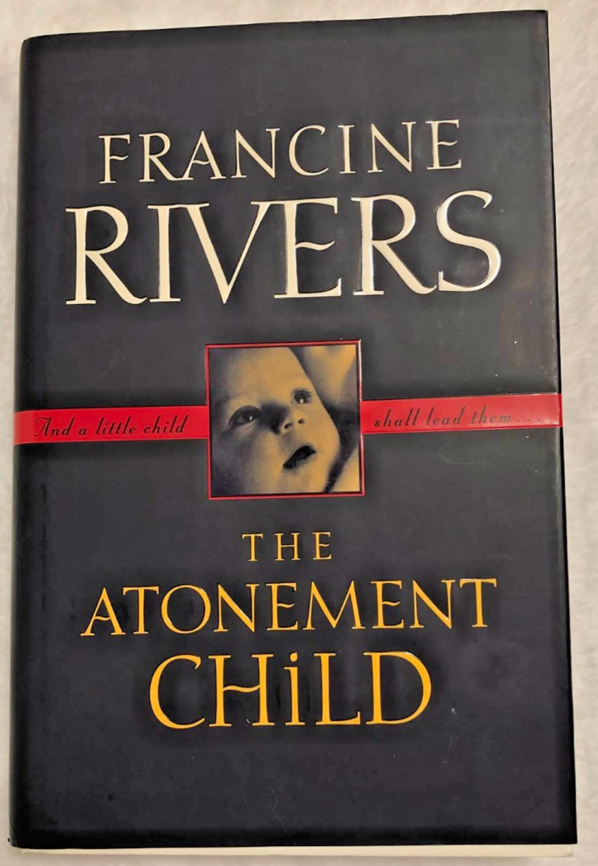 The Atonement Child: A Novel - Uplifting Contemporary Christian Novel - Like New