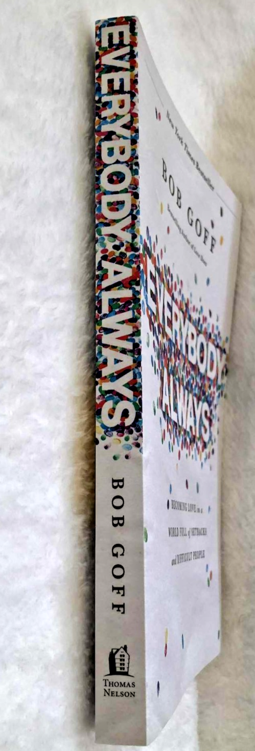 Everybody, Always: Becoming Love in a World Full of Setbacks Paperback New