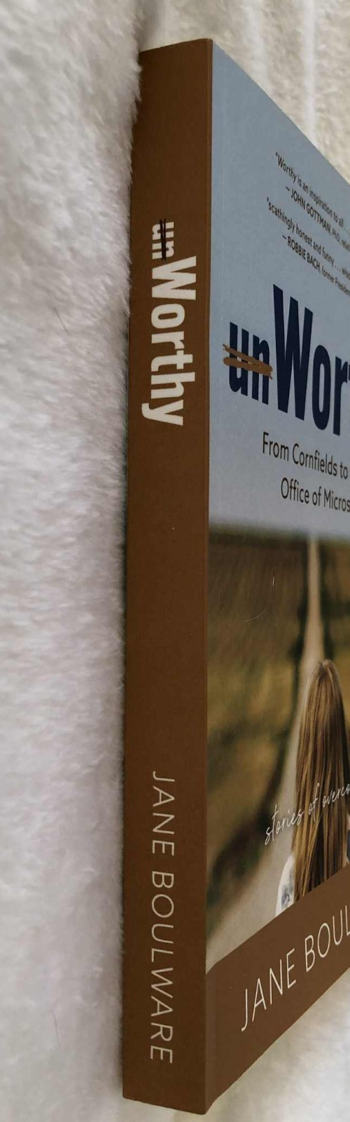 Worthy:From Cornfields to Corner Office of Microsoft, Overcoming- Paperback Good