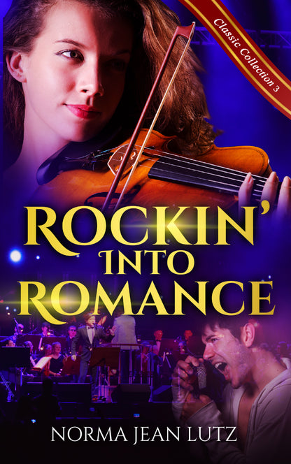 Rockin’ Into Romance - #3 Classic Collection